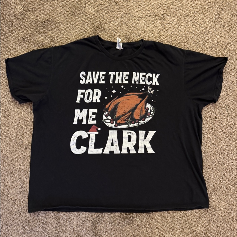 Black Graphic T-Shirt Christmas Vacation Quote Save The Neck For Me Clark